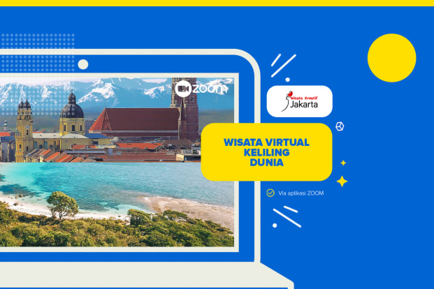 Wisata Virtual Keliling Dunia By Wisata Kreatif Jakarta