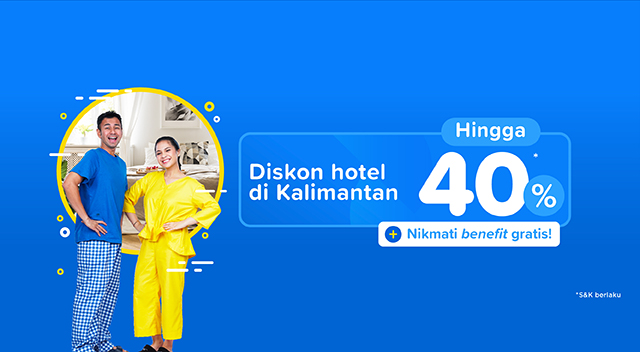 Diskon hingga 40% untuk Hotel di Kalimantan