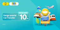 Harga Spesial Car Transfer, Mulai dari Rp10.000