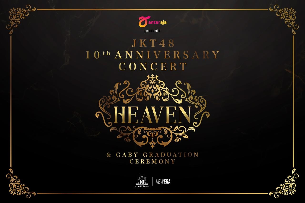 Beli Tiket JKT48 10th Anniversary Concert HEAVEN & Ga Promo Januari ...