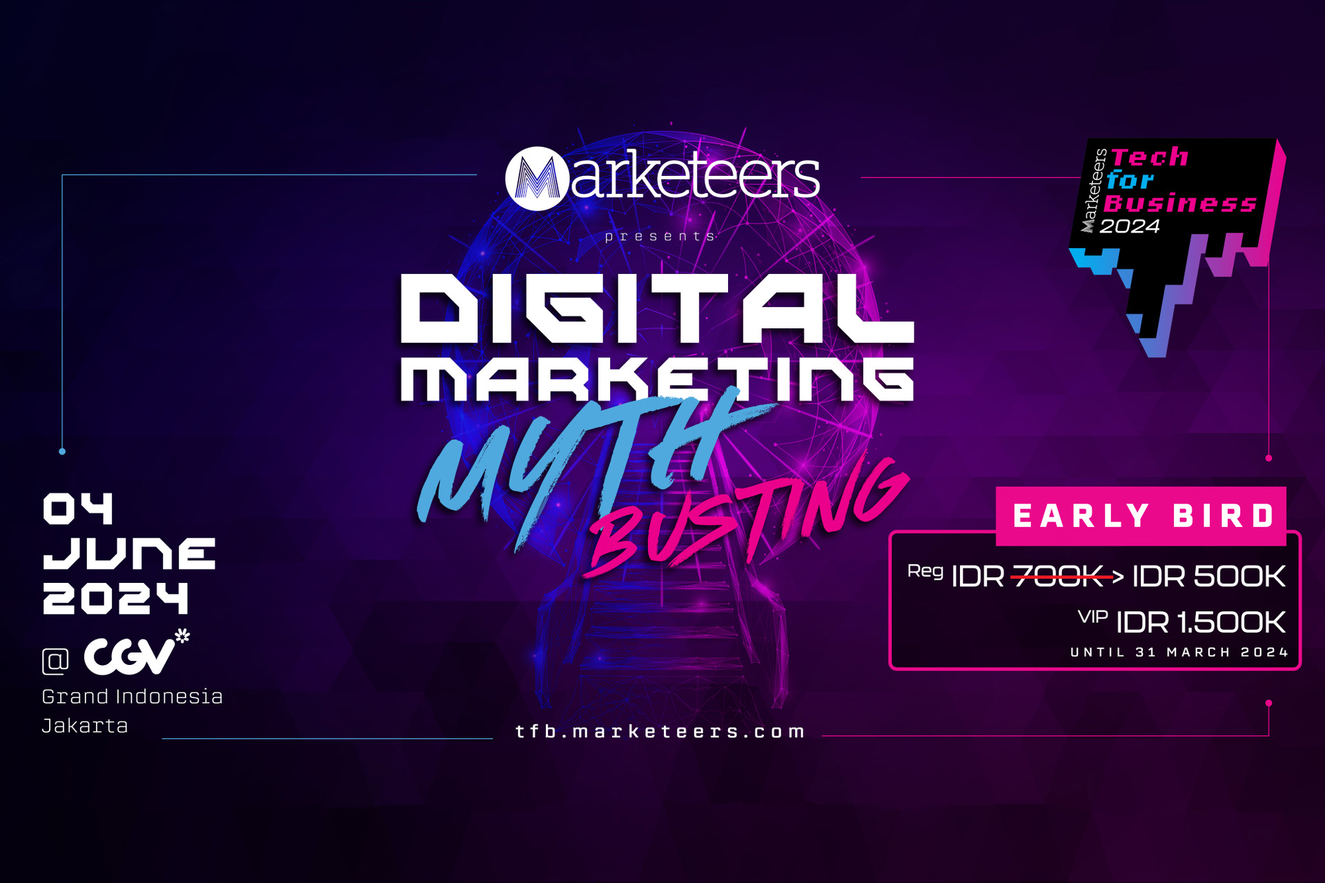 Tiket MARKETEERS TECH FOR BUSINESS 2024 Harga Promo