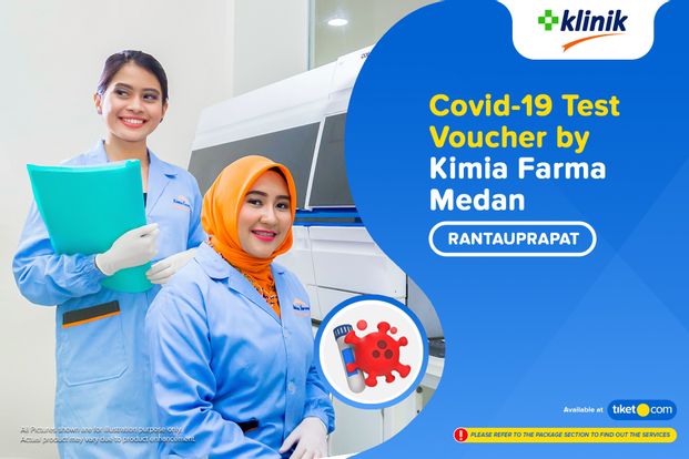 COVID-19 Rapid Antibodi / Swab Antigen Test By Klinik Kimia Farma Rantauprapat - Medan