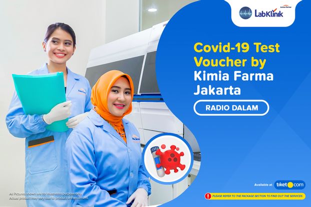 COVID-19 Rapid Antibodi / Swab Antigen Test By Lab Klinik Kimia Farma Radio Dalam - Jakarta