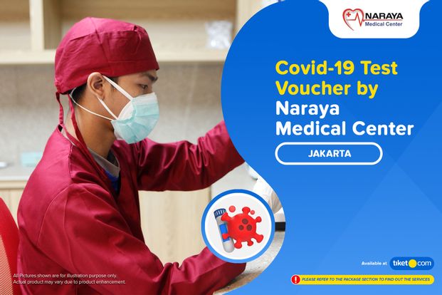 COVID-19 Rapid / PCR / Swab Antigen Test by Naraya Medical Center - Jakarta
