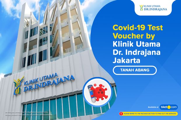 COVID-19 Rapid Antibodi / PCR / Swab Antigen Test by Klinik Utama Dr. Indrajana Jakarta
