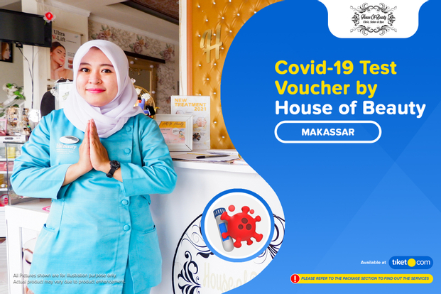 COVID-19 Rapid / PCR / Swab Antigen Test by House of Beauty - Makassar