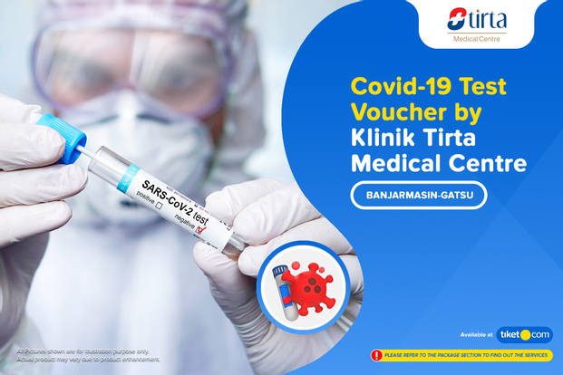 COVID-19 Rapid / Swab Antigen Test by Klinik Tirta Medical Centre Banjarmasin (Gatsu)