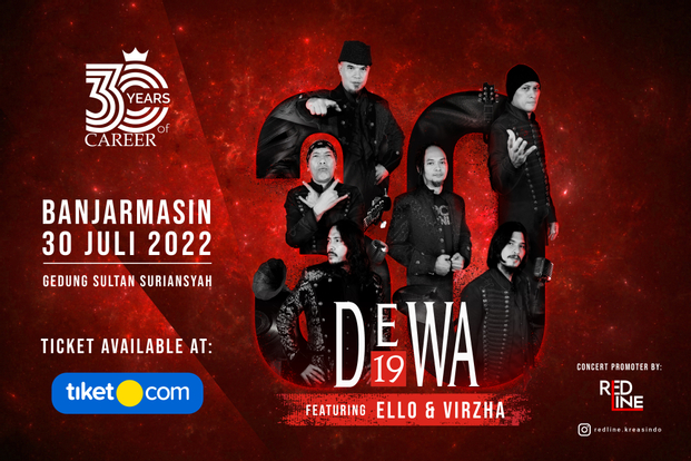 DEWA 19 "30 Tahun Berkarya" Tour Concert - Banjarmasin