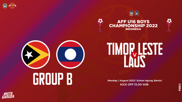Tiket AFF U-16 CHAMPIONSHIP 2022 (TIMOR LESTE VS LAOS) Harga Promo