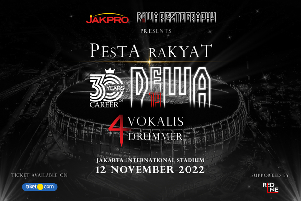 Pesta Rakyat DEWA 19 "30 Tahun Berkarya" Tour Concert - Jakarta