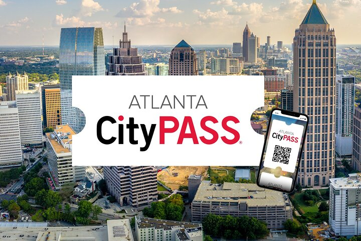 Atlanta CityPASS® nE2uHiJS