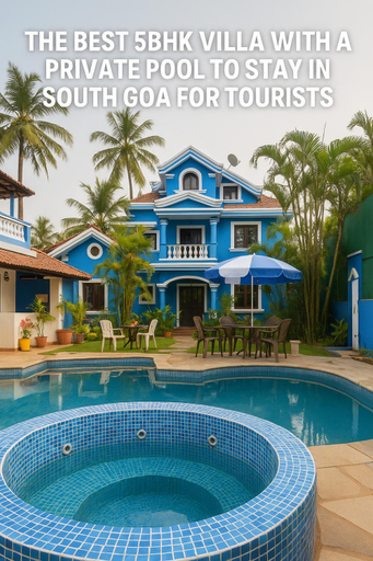 Sport & Beauty 2, 5 Bedroom private pool villa, Goa Garden Resort, Colva, South Goa, South Goa