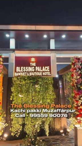 Miscellaneous, THE BLESSING PALACE, Muzaffarpur