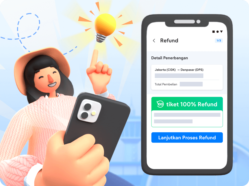 Kamu nggak perlu khawatir! Uangmu bisa kembali 100% dari harga tiketmu (tidak termasuk biaya upgrade 100% Refund) dengan cepat dan bebas repot!