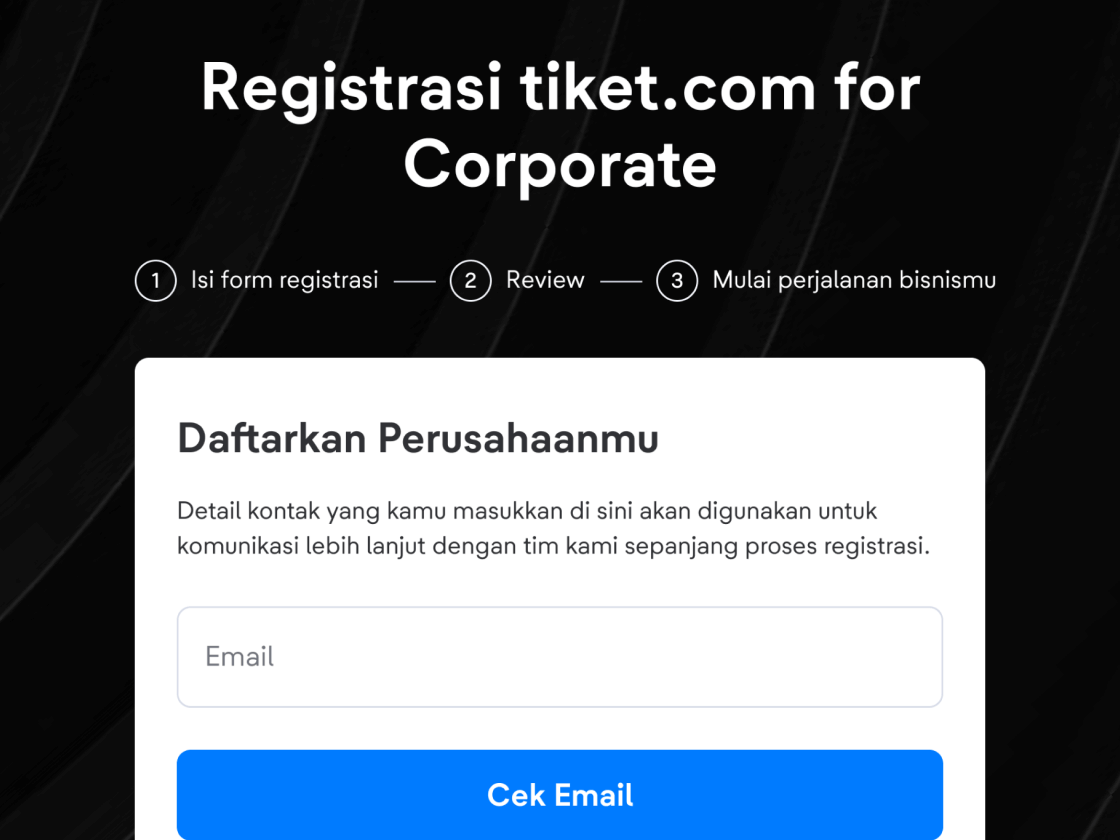 Mudah dan cepat, tinggal isi detail perusahaan di halaman registrasi tiket.com for Corporate.