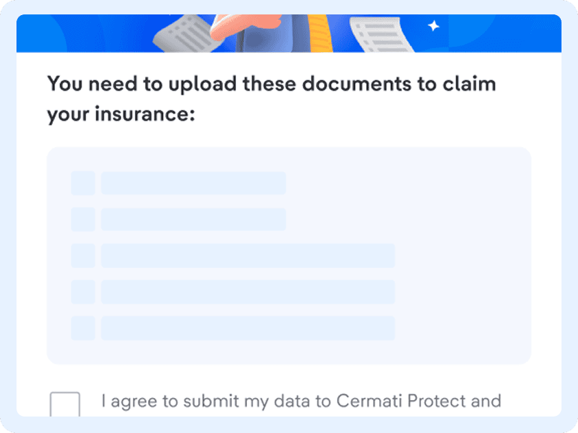 You will be asked to upload the required document to claim your insurance.